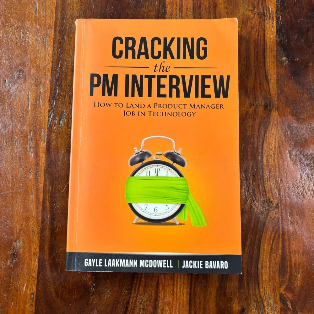 Cracking the PM Interview Gayle Laakmann McDowell Jackie Bavaro Tech‎ Job Guide